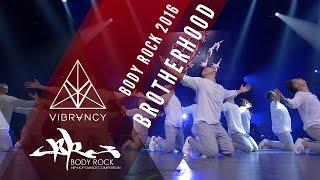 2nd Place Brotherhood  Body Rock 2016 @VIBRVNCY Front Row 4K @officialbrhd #bodyrock2016