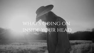 Warren Zeiders - Inside Your Head Official Lyric Video