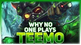 Why NO ONE Plays Teemo  League of Legends