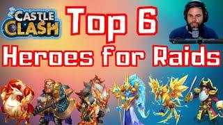 Top 6 Heroes for Raidsbase Destruction 2021  Castle Clash #ASG