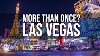 Las Vegas Why You Should Visit Sin City More Than Once