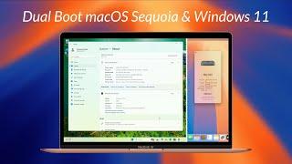 Dual Boot macOS Sequoia and Windows 11
