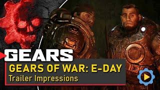 Gear of War E-Day -- Initial Trailer Impressions