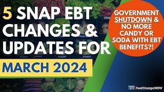 March 2024 Food Stamps Update SNAP & WIC Benefits AT RISK New EBT Restrictions & 2024 Summer P-EBT