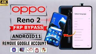 Oppo Reno 2 Frp Bypass Without Pc Android 11 Without Pc Oppo Reno 2 Gmail Account Remove Android 11