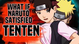 WHAT IF NARUTO HAD ROUGH WORK IN BEDROOM WITH TENTEN ?