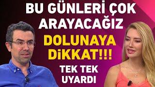 Bu günleri çok arayacağız Ferdi Bozdumandan kritik uyarı Dolunaya dikkat