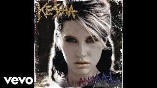 Kesha - Backstabber Official Audio
