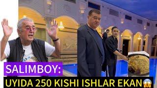 SALIMBOY UYIDA 250 KISHI ISHLAR EKAN  Salimboyvachcha Latipov Uz #salimboy