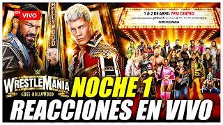  WWE WrestleMania 39 NOCHE 1 EN VIVO - REACCIONES EN VIVO ESPAÑOL