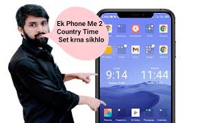 Ek phone 2 country Time Set kare  How To Set Dual clock