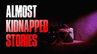 Over 2 Hours Of TRUE Almost KIDNAPPED Horror Stories  TRUE Scary Stories