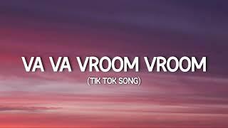 VA VA VROOM VROOM TIK TOK VERSION SONG