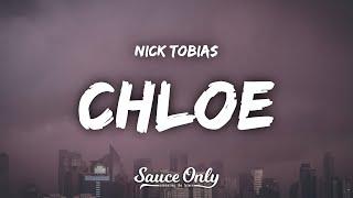 Nick Tobias - Chloe Lyrics