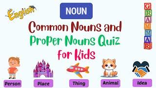 Common & Proper Nouns Quiz  Nouns Quiz for Kids  Parts of Speech Quiz  Grammar Learning Quiz