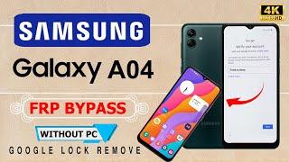 Samsung Galaxy A04 Frp Bypass 2024 Android 13 Without Pc  Samsung A04 Frp Bypass Not Working