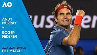 Andy Murray v Roger Federer Full Match  Australian Open 2014 Quarterfinal