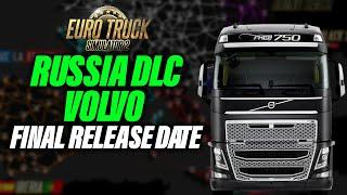 ETS2 1.51 Final Release Date Russia DLC  New Volvo FH21 Truckers of Europe 3 New game