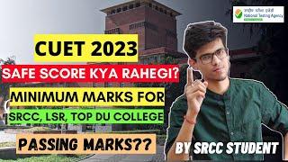 Minimum marks for CUET 2023 Safe score for SRCC LSR etcCUET 2023 exam will hard or easy?CUET exam