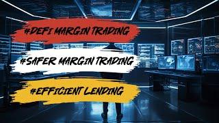 Revolutionizing DeFi Margin Trading Safer Efficient Cross-Chain