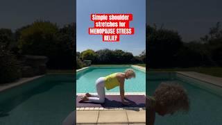 Simple shoulder stretches for menopause stress relief 