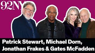 Star Trek Picard — Patrick Stewart Michael DornJonathan Frakes & Gates McFadden in Conversation