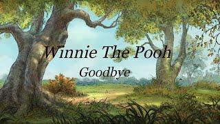 Winnie The Pooh - Goodbye  Max Hoselton