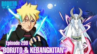 Chapter 11 Boruto bertemu kekuatan yang M3ngerikan - Boruto Episode 299 Subtitle Indonesia Terbaru
