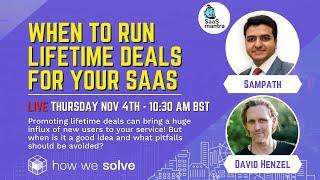 SaaS Lifetime Deals When and why should your SaaS run a lifetime deal?