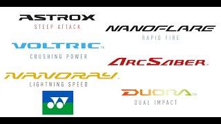 Yonex badminton rackets series Astrox Nanoflare Voltric Duora Arcsaber Nanoray