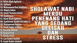 sholawat nabi penenang hati 2022