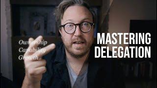 The key management skill you need to master Delegating well