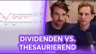 Was lohnt sich mehr Thesaurierender ETF oder Dividenden?  Finanzfluss Stream Highlight