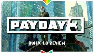 PAYDAY 3 – A Fun Little Mess  Quick 1.0 Review