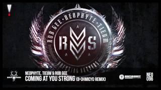 Neophyte Tieum & Rob GEE - Coming at you strong D-ohmicyd Remix NEO096