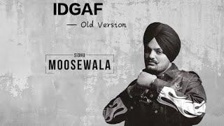 Sidhu Moosewala IDGAF Old Version Song #sidhumoosewala #sidhu #justiceforsidhumoosewala #newsong