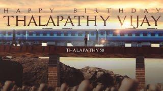 Happy Birthday Thalapathy Vijay  Thalapathy 50  The Route