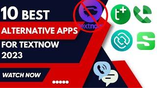 Textnow Alternative App  Textnow update 2023