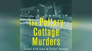 The Pottery Cottage Murders The Shocking First-Hand Account of a Family Held...  Audiobook Sample