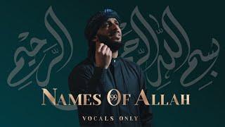 Muad - 99 Names Of Allah Vocals Only