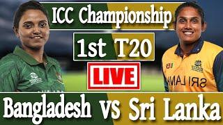 Bangladesh Women vs Sri Lanka Women live 1st T20 Score  BANW vs SLW  Live cricket match today