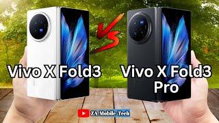 Vivo X Fold3 VS Vivo X Fold3 Pro  Comparison With New Vivo Mobiles  Detailed Review  Za Mobile