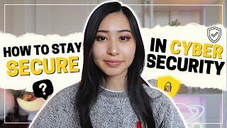 How to Stay Secure as a Cyber Security Professional Best Tips on Staying Secure Online