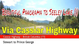 Beautiful Panorama to Seeley Lake  via Cassiar Highway 1