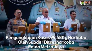 Pengungkapan Kasus 9948 kg Narkoba Ditresnarkoba Polda Metro Jaya