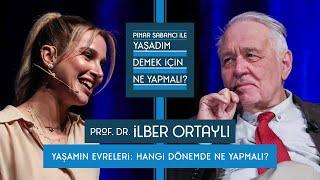 Pınar Sabancı ile Yaşadım Demek İçin Ne Yapmalı? #4 Prof. Dr. İlber Ortaylı