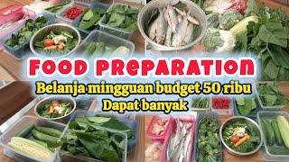 FOOD PREPARATION ‼️ BELANJA MINIM 50 RIBU UDAH DAPAT BANYAK TIPS SIMPAN BAHAN MAKANAN AWET