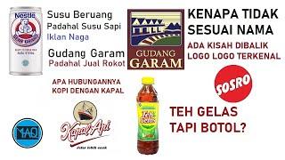 KISAH UNIK DIBALIK LOGO NAMA PRODUK YG BEDA DENGAN BENTUK DAN ISINYA