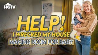 Only FOUR WEEKS to RENO Before the BABY  Help I Wrecked My House  HGTV
