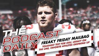 TPD Freaky Friday mailbag on favorite athletes Ohio State legacy seeking toughest Buckeyes game